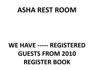 ASHA REST ROOM