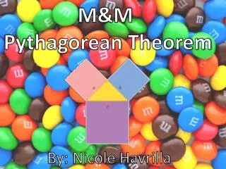 M&amp;M Pythagorean Theorem
