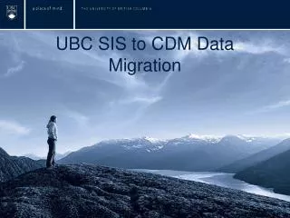 UBC SIS to CDM Data Migration