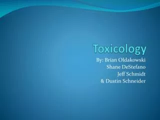 Toxicology