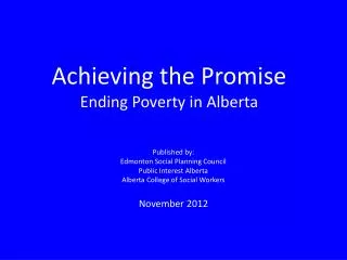 Achieving the Promise Ending Poverty in Alberta