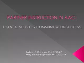 PARTNER INSTRUCTION IN AAC: