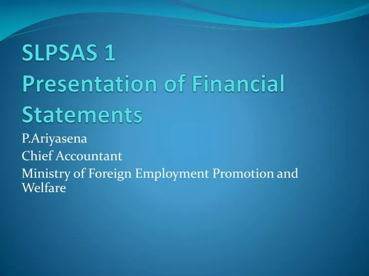 slpsas 1 presentation of financial statements