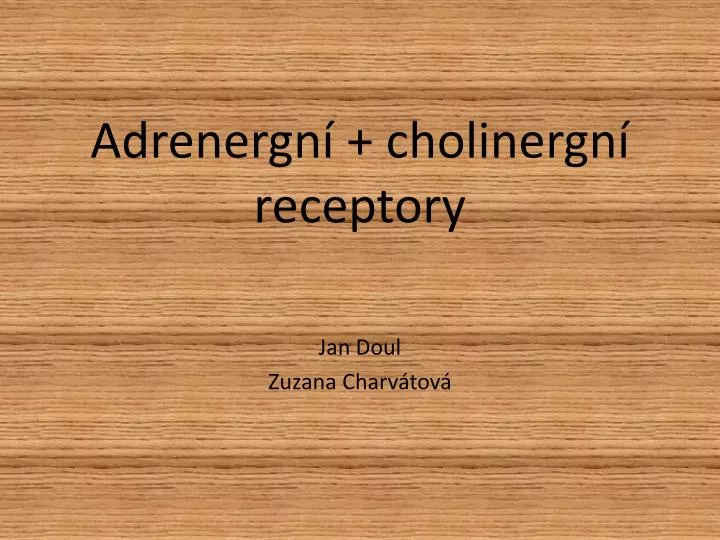 adrenergn cholinergn receptory