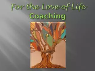 For the Love of Life Coaching