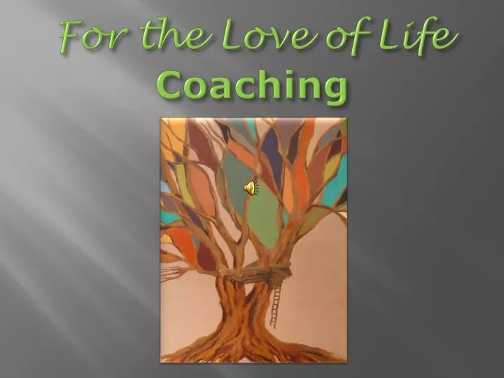 for the love of life coaching