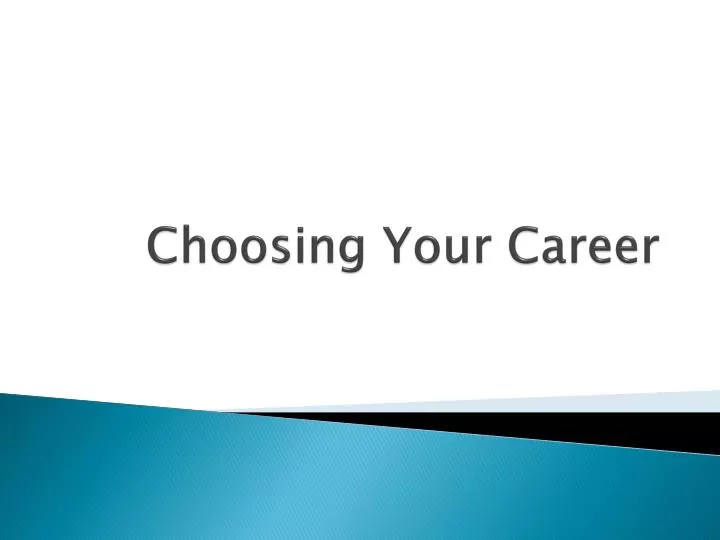 choosing your career