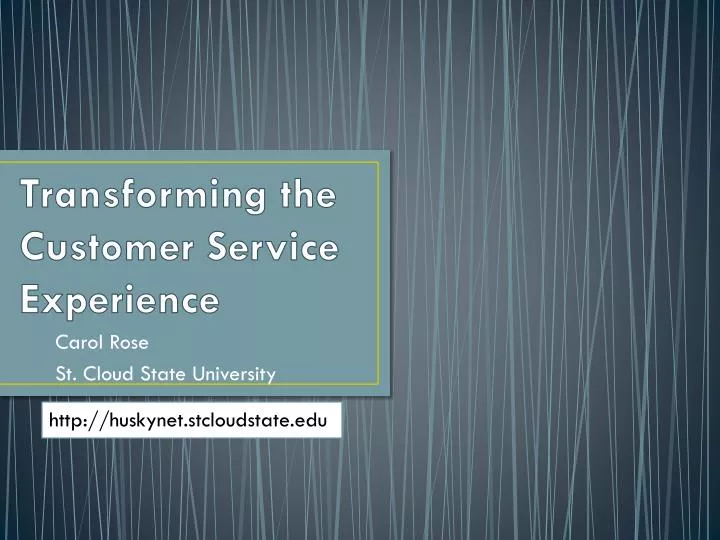 transforming the customer service experience