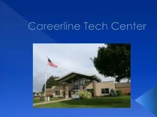 Careerline Tech Center
