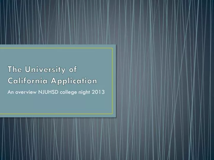 the university of california application