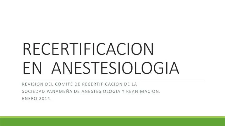 recertificacion en anestesiologia