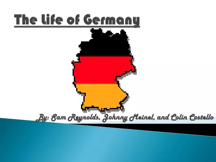 the life of germany