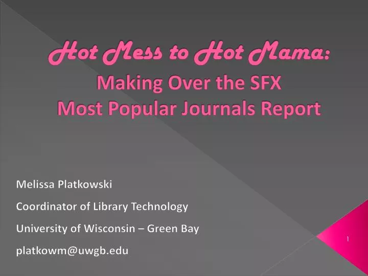 hot mess to hot mama making over the sfx most popular journals report