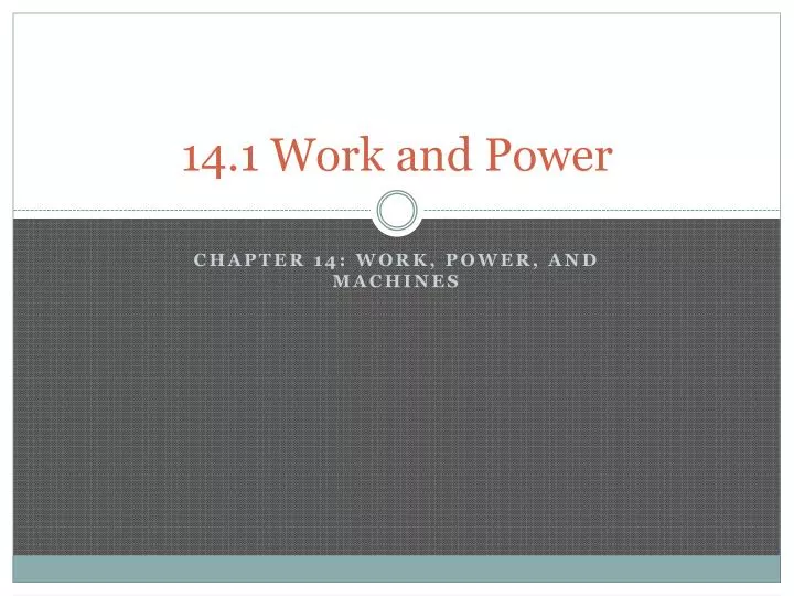 14 1 work and power