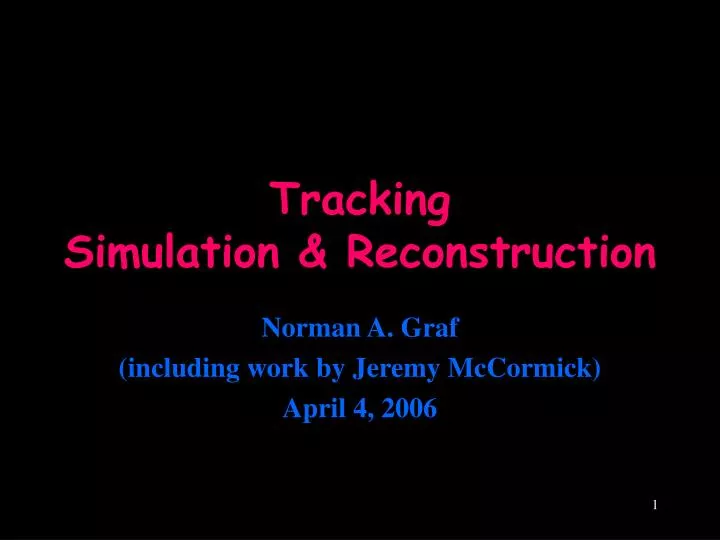 tracking simulation reconstruction
