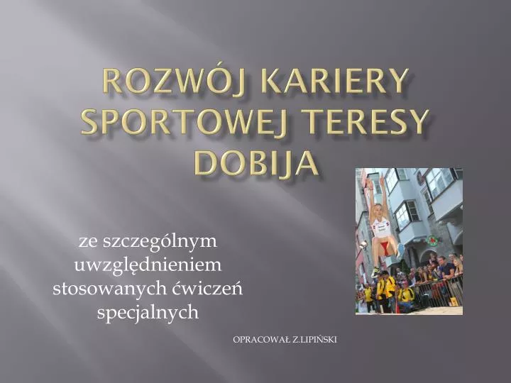 rozw j kariery sportowej teresy dobija