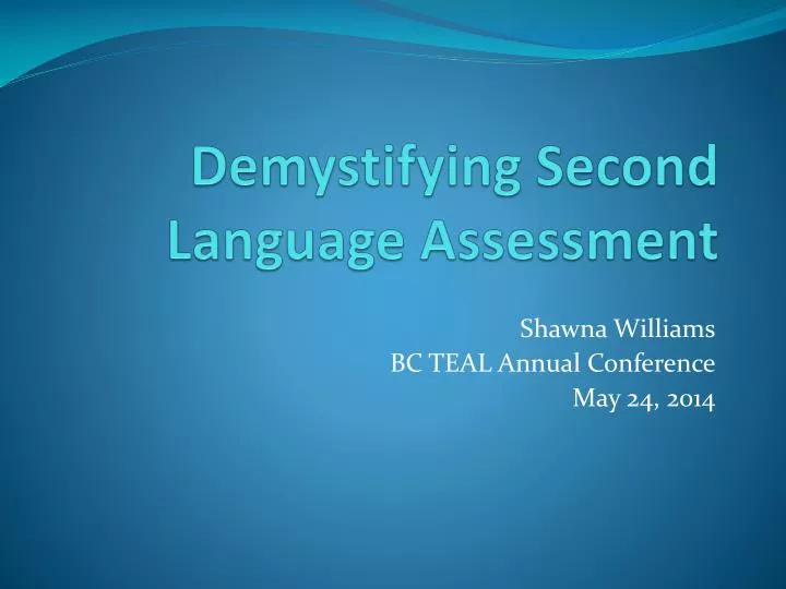 demystifying second language assessment