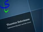 Thurston Sebotsane - slide 1