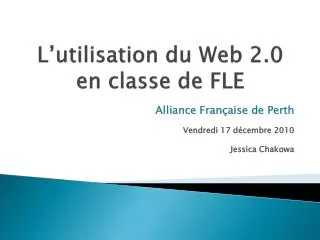 l utilisation du web 2 0 en classe de fle