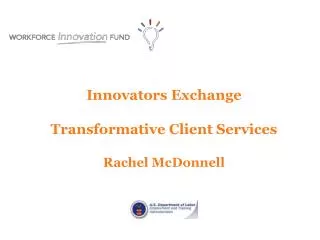 Innovators Exchange Transformative Client Services Rachel McDonnell