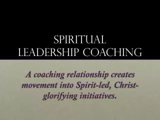 Spiritual Leadership Coaching