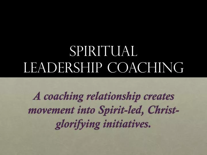spiritual leadership coaching