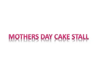 Mothers day cake stall