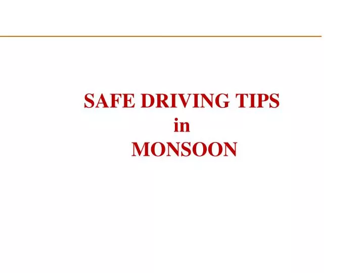 safe driving tips in monsoon