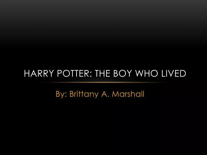 harry potter the boy who lived
