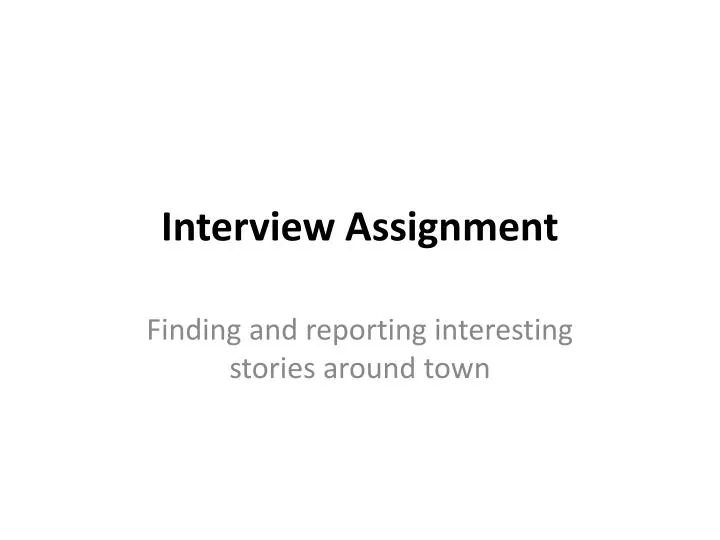 interview assignment