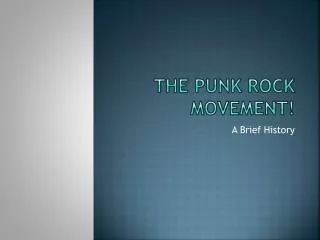 The punk Rock Movement!