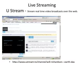Live Streaming U Stream - Stream real time video broadcasts over the web.