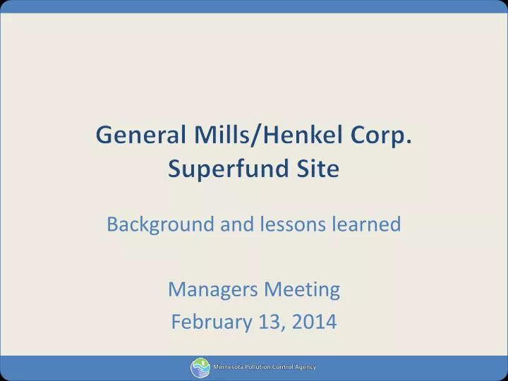 general mills henkel corp superfund site