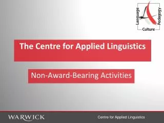 The Centre for Applied Linguistics
