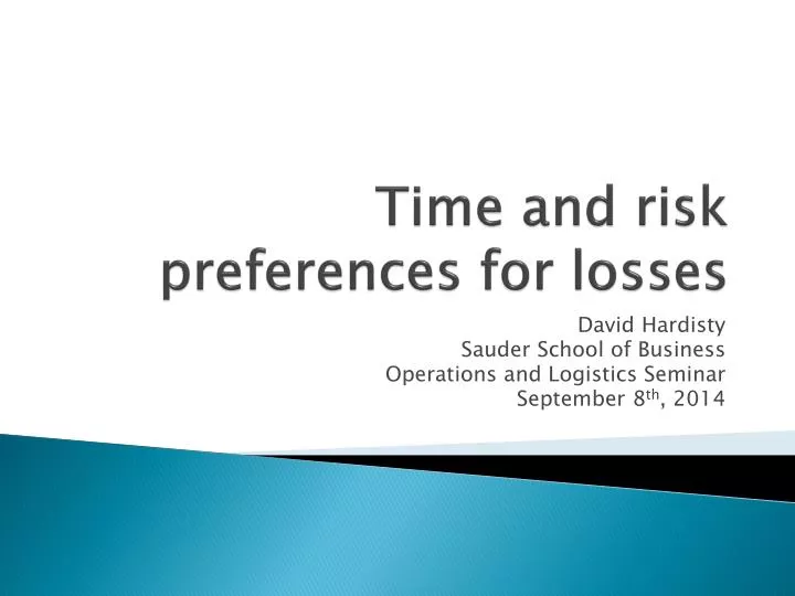 time and risk preferences for losses