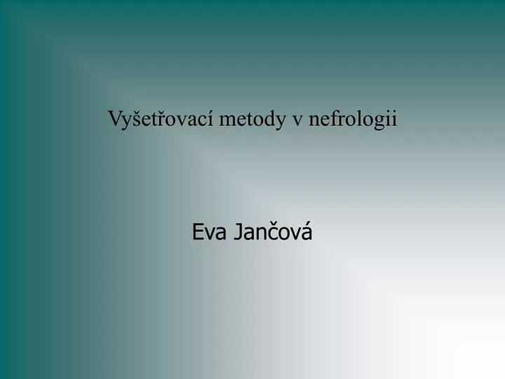 vy et ovac metody v nefrologii