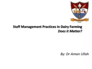 Staff Management Practices in Dairy Farming Does it Matter?
