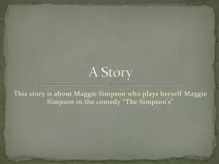 A Story