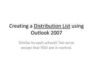 Creating a Distribution List using Outlook 2007