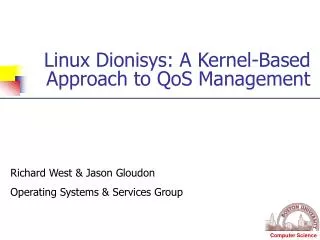 Linux Dionisys: A Kernel-Based Approach to QoS Management