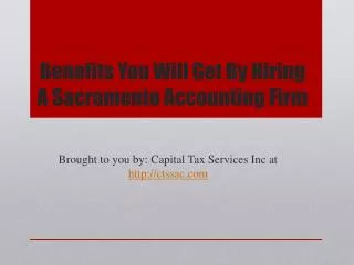 Benefits You Will Get By Hiring A Sacramento Accounting Firm