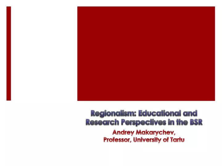 regionalism educational and research perspec t ives in the bsr
