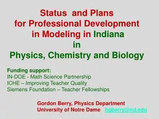 Status and Plans for Professional Development in Modeling in Indiana in