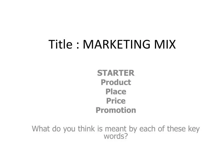 title marketing mix