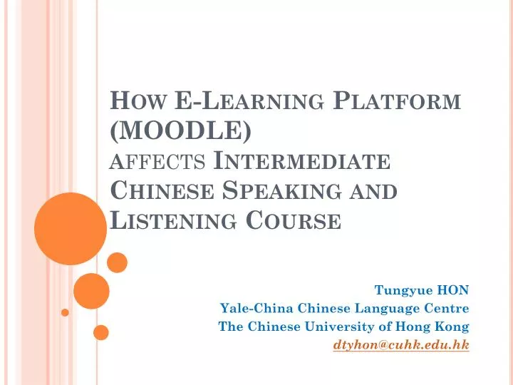 how e learning platform moodle a ffects intermediate chinese speaking and listening course