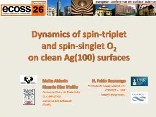 Dynamics of spin-triplet and spin-singlet O 2 on clean Ag(100) surfaces