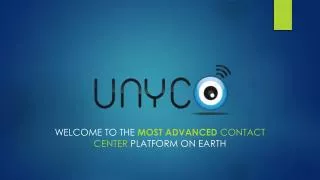 welcome to the most advanced contact center platform on earth