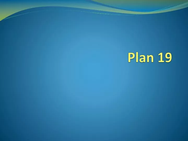 plan 19