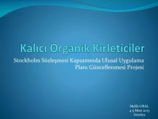 kal c organik kirleticiler