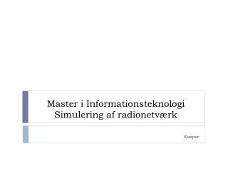 master i informationsteknologi simulering af radionetv rk